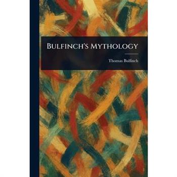 Bulfinch's Mythology