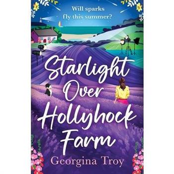 Starlight Over Hollyhock Farm