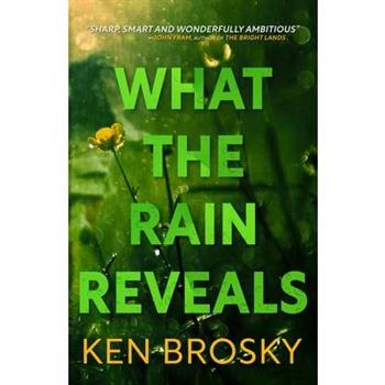 What the Rain Reveals