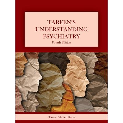 Tareen’s Understanding Psychiatry