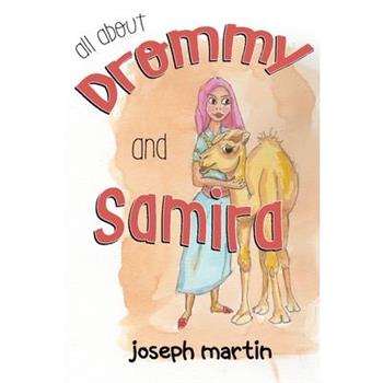 All About Drommy and Samira