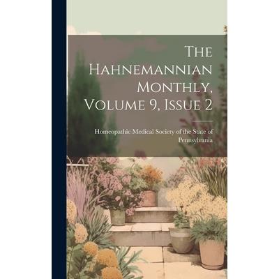 The Hahnemannian Monthly, Volume 9, Issue 2