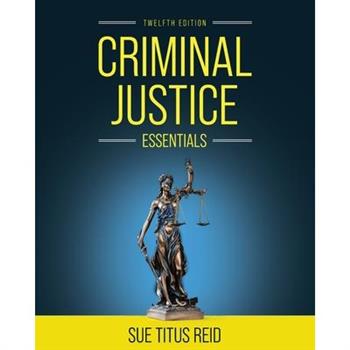 Criminal Justice Essentials
