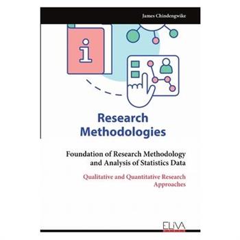 Foundation of Research Methodology and Analysis of Statistics Data