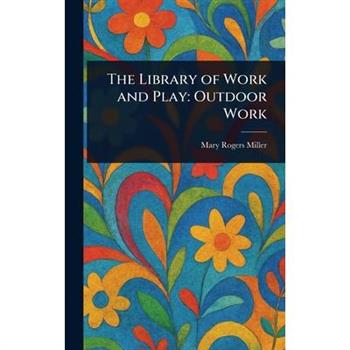 The Library of Work and Play