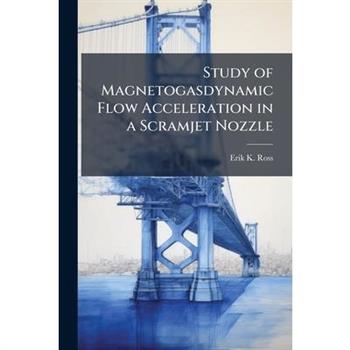 Study of Magnetogasdynamic Flow Acceleration in a Scramjet Nozzle