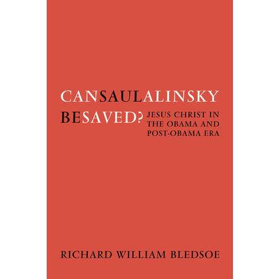 Can Saul Alinsky Be Saved?