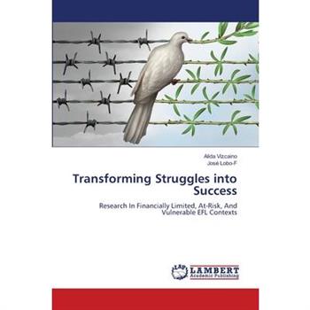 Transforming Struggles into Success