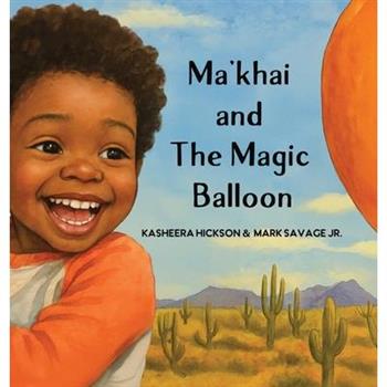 Ma'khai and The Magic Balloon