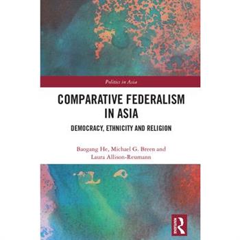 Comparative Federalism in Asia
