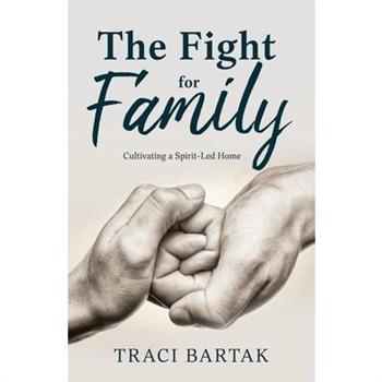 The Fight for Family