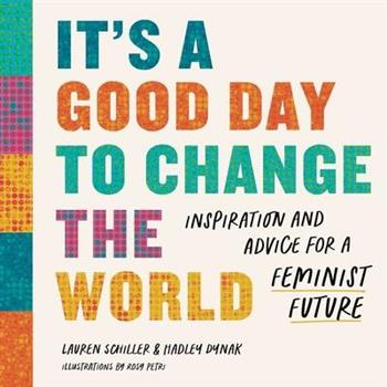 It’s a Good Day to Change the World
