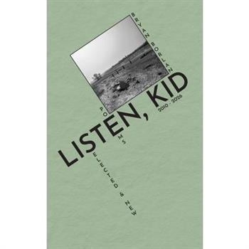 Listen, Kid