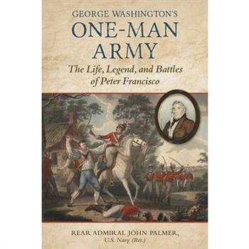 George Washington's One-Man Army