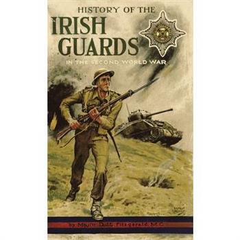 History of the Irish Guards in the Second World War