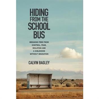 Hiding from the School Bus