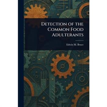 Detection of the Common Food Adulterants