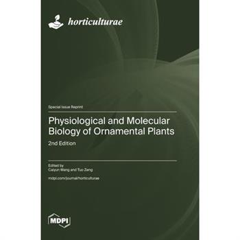 Physiological and Molecular Biology of Ornamental Plants