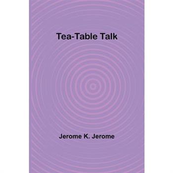 Tea-Table Talk