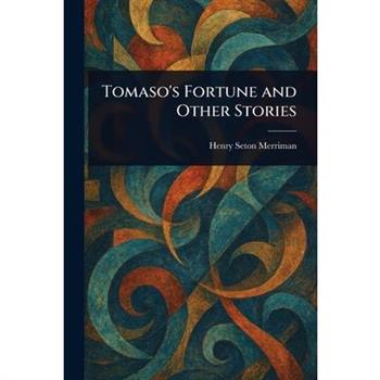 Tomaso's Fortune and Other Stories