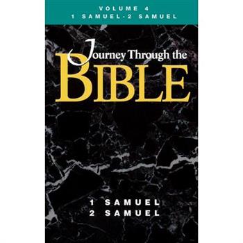 Journey Through the Bible - Volume 4 Student, 1 and 2 Samuel