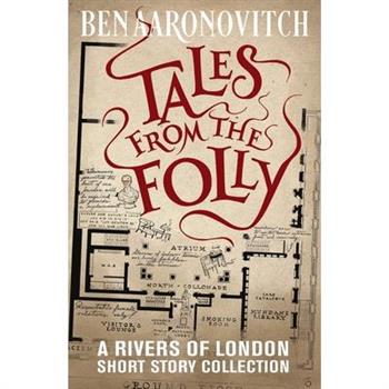Tales from the Folly