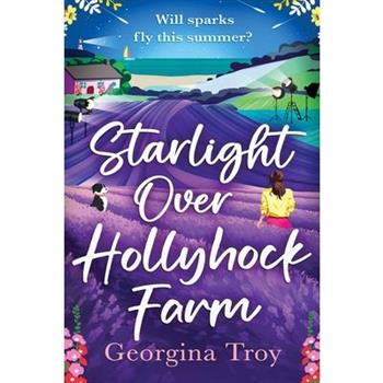 Starlight Over Hollyhock Farm