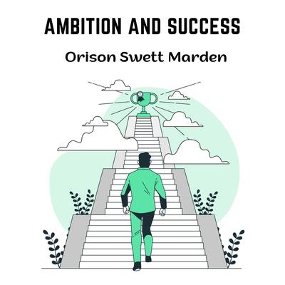Ambition and Success
