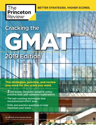 Cracking the Gmat With 2 Computer-adaptive Practice Tests, 2019