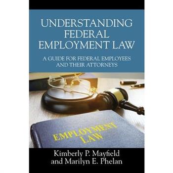 Understanding Federal Employment Law