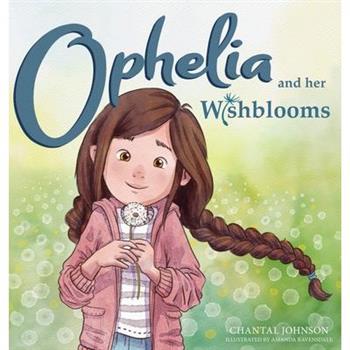 Ophelia and Her Wishblooms