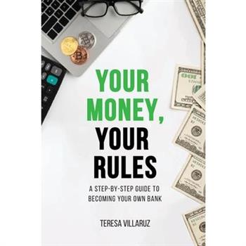 Your Money, Your Rules