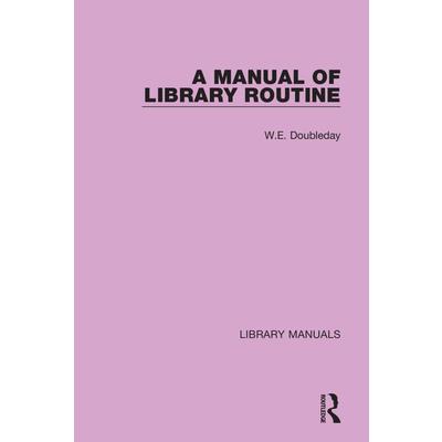 A Manual of Library Routine