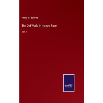 The Old World in its new Face