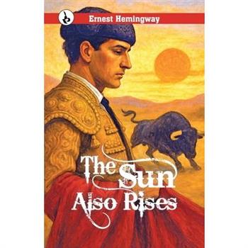 The Sun Also Rises