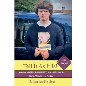 Tell It As It Is - The Sequel