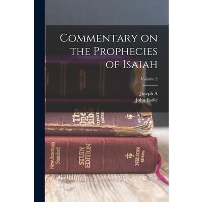 Commentary on the Prophecies of Isaiah; Volume 2