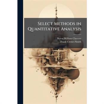 Select Methods in Quantitative Analysis