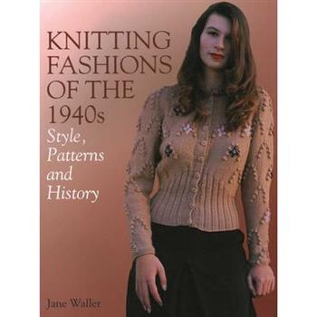 Knitting Fashions of the 1940s