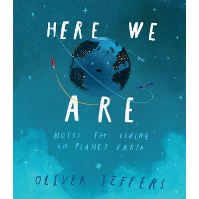 Here we are : notes for living on planet Earth