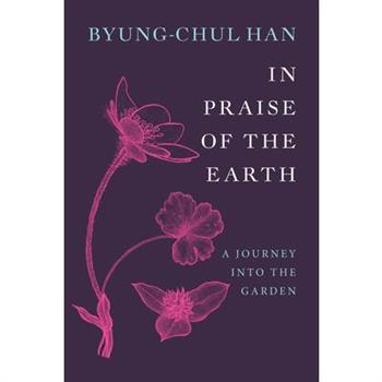 In Praise of the Earth