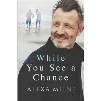 While You See a Chance