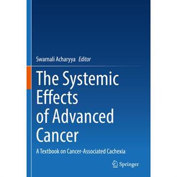The Systemic Effects of Advanced Cancer
