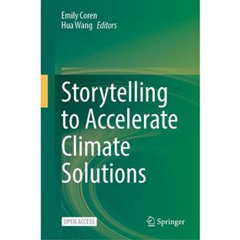 Storytelling to Accelerate Climate Solutions