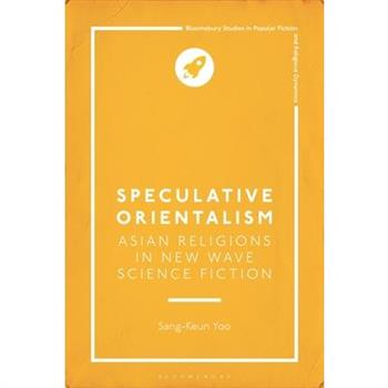 Speculative Orientalism