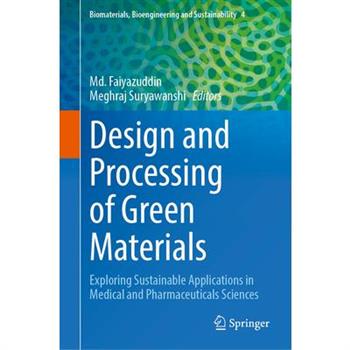 Design and Processing of Green Materials