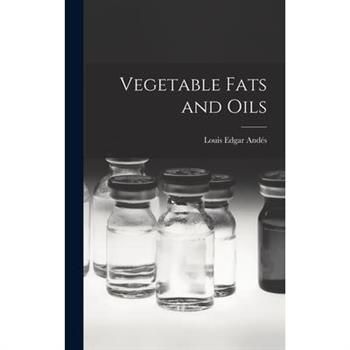 Vegetable Fats and Oils
