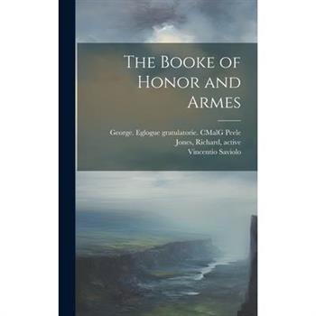 The Booke of Honor and Armes
