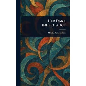 Her Dark Inheritance