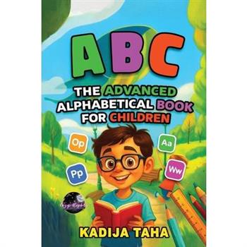 The Advance Alphabetical Book for Children